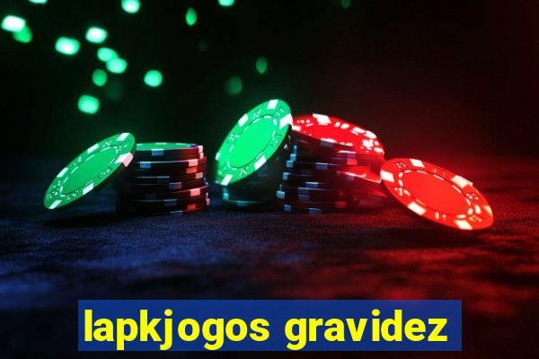 lapkjogos gravidez